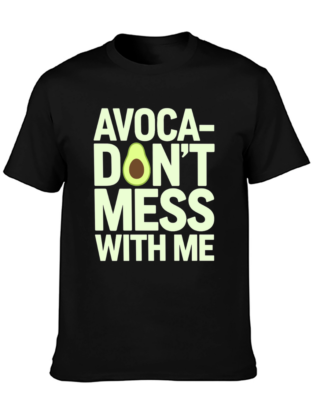 Avoca-Dont Mess With Me Graphic Tee
