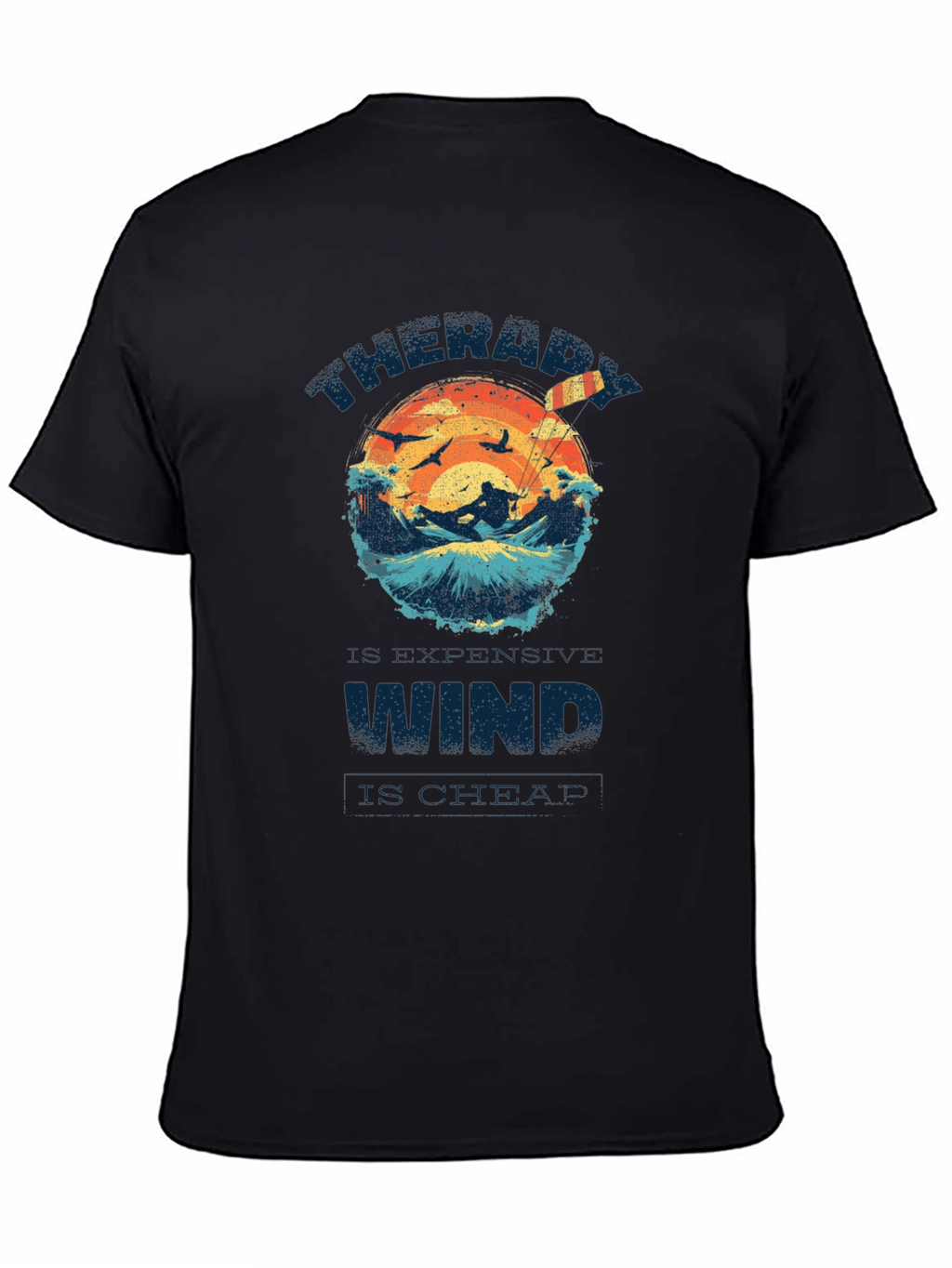 Therapy is Expensive Wind is Cheap Graphic T-Shirt