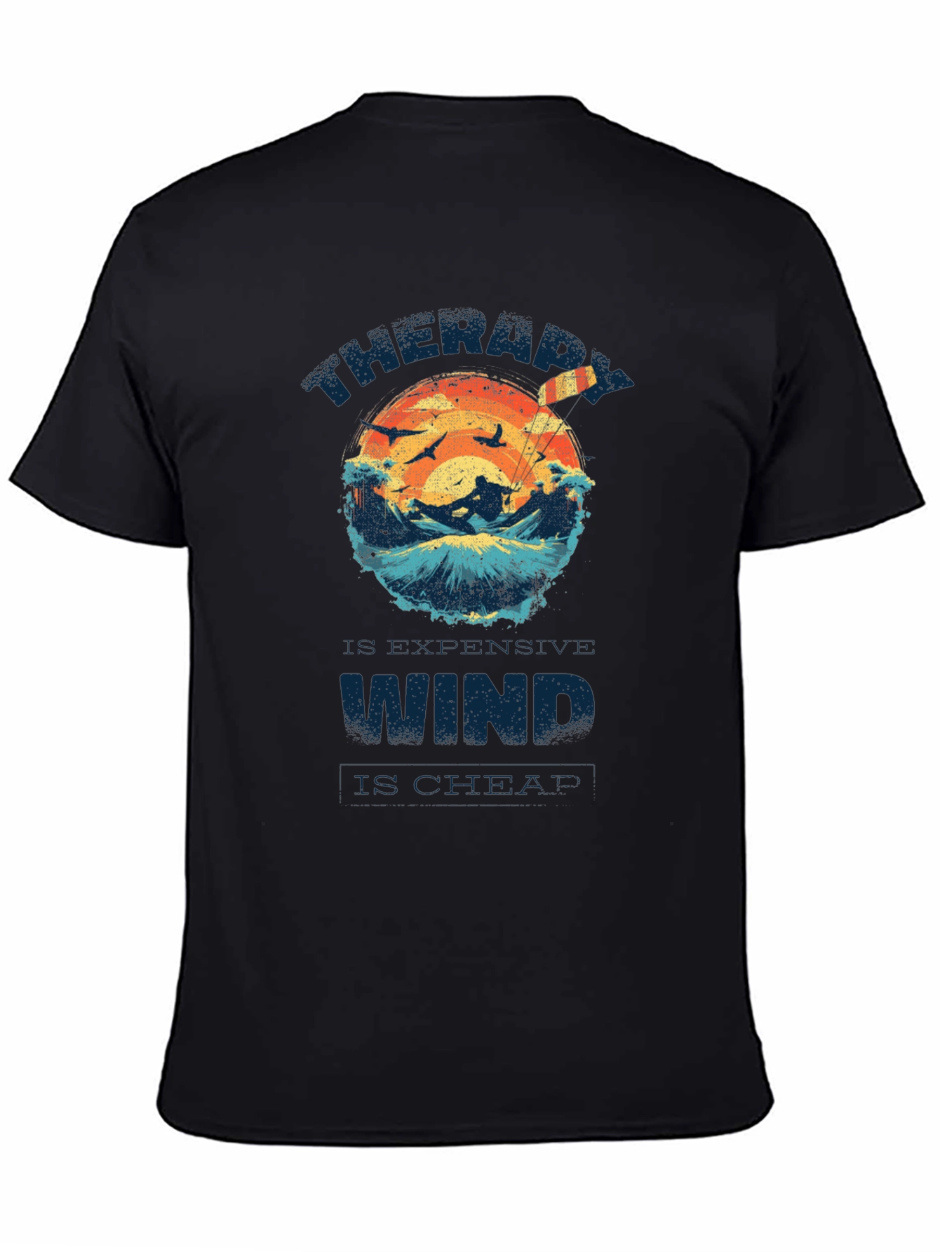 Therapy is Expensive Wind is Cheap Graphic T-Shirt