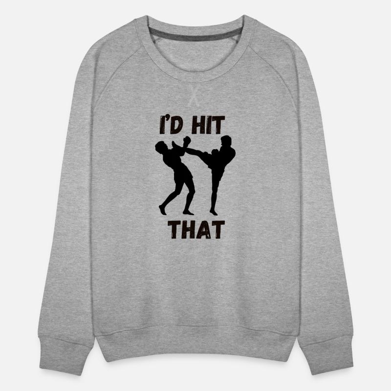 I'd Hit That Kickboxing Boxing