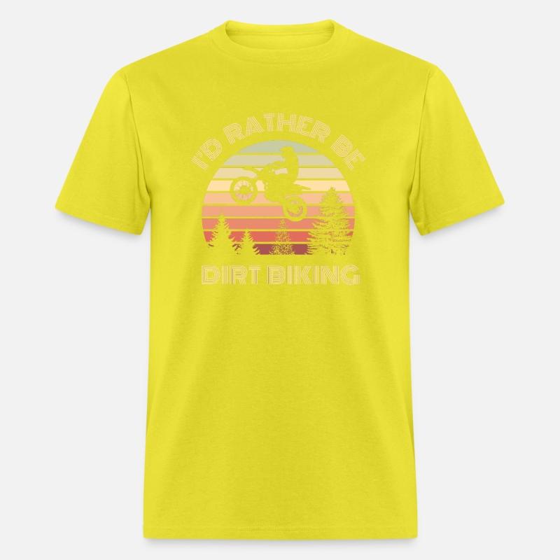 I'd Rather be Dirt Biking