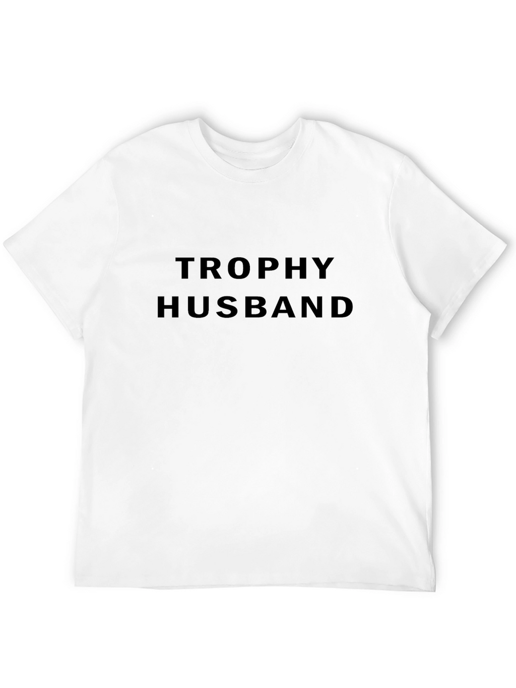 Trophy Husband Black T-Shirt