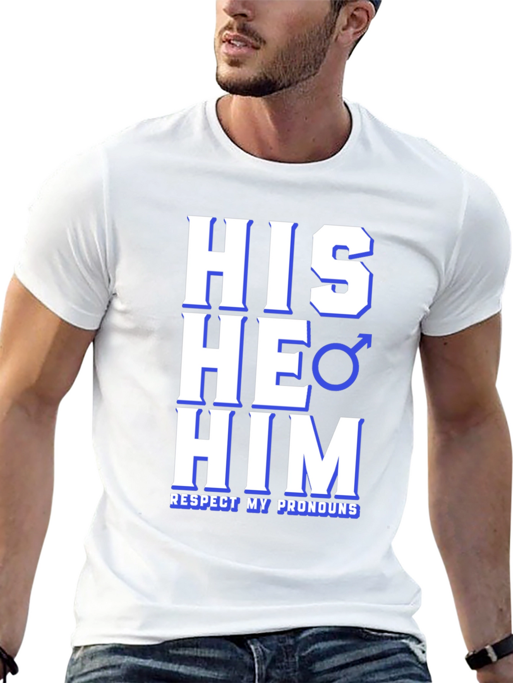 Respect Pronouns T-Shirt - His He Him