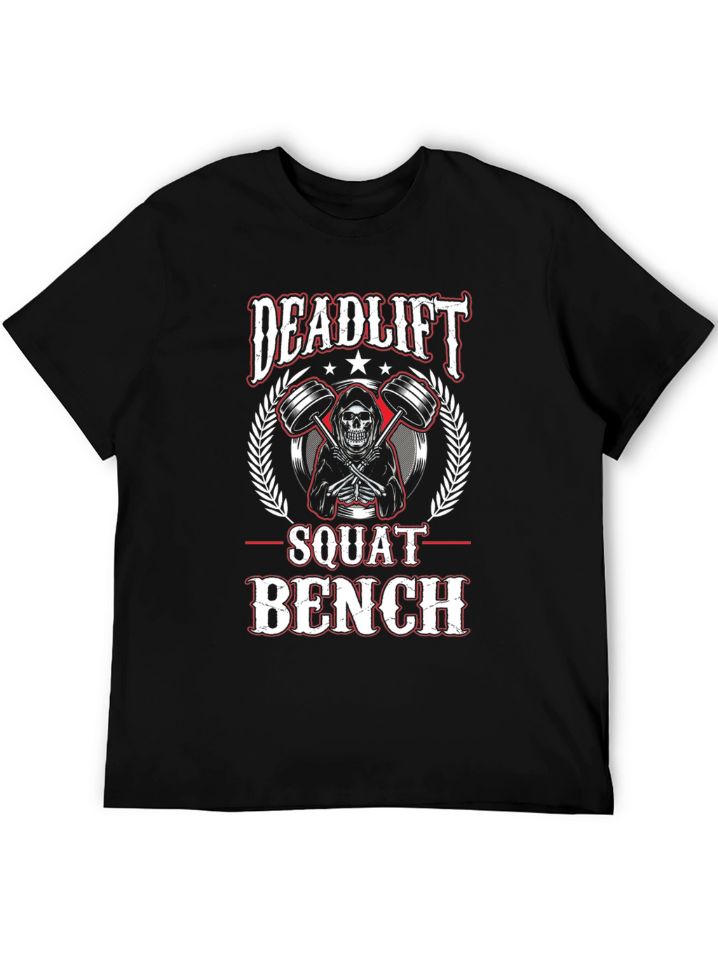 Deadlift Squat Bench Workout T-Shirt