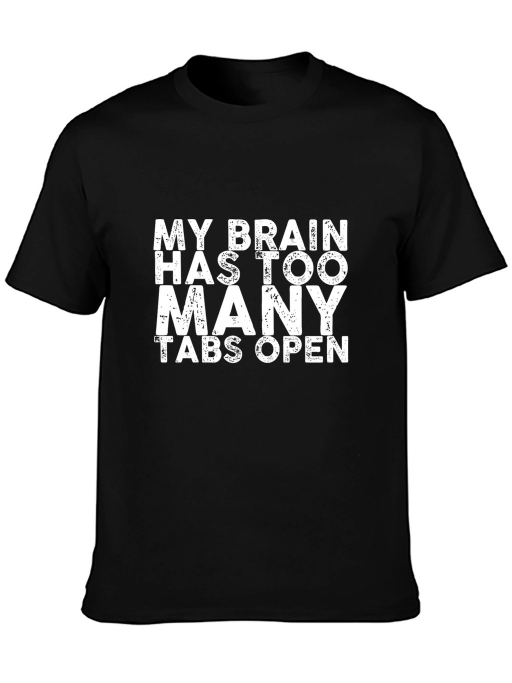 Brain Tabs Mens T-Shirt - Funny Saying Graphic Tee