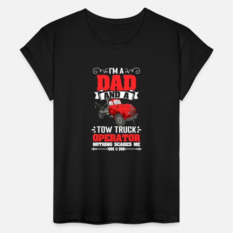 I'm A Dad Funny Towing Service For Tow Truck