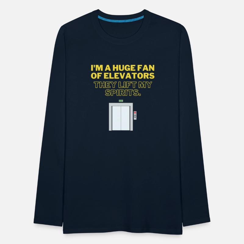 I'm A Huge Fan Of Elevators They Lifts My Sprits Q