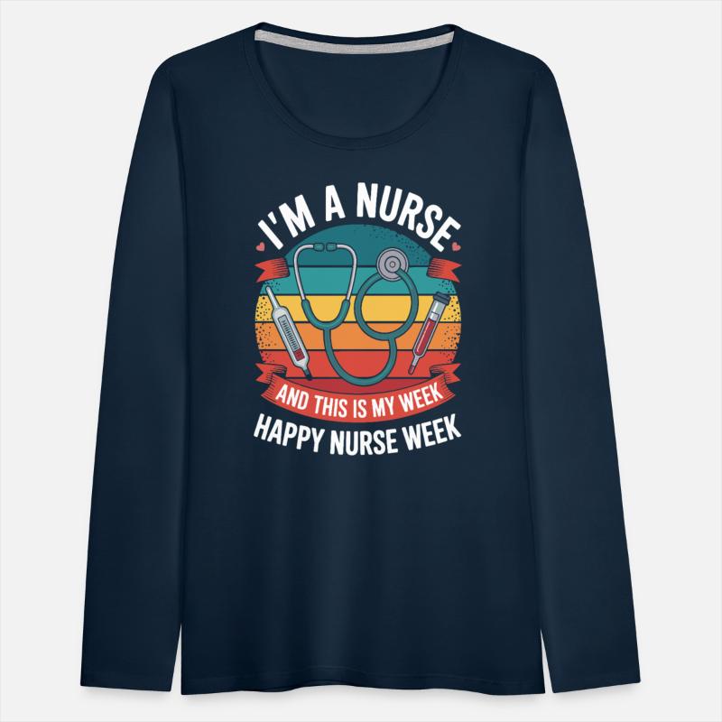 I'M A NURSE AND THIS IS MY WEEK – HAPPY NURSE WEEK