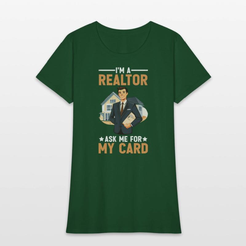 I'm A Realtor Ask Me For My Card 4