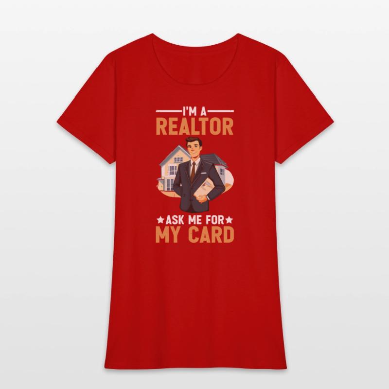 I'm A Realtor Ask Me For My Card 4