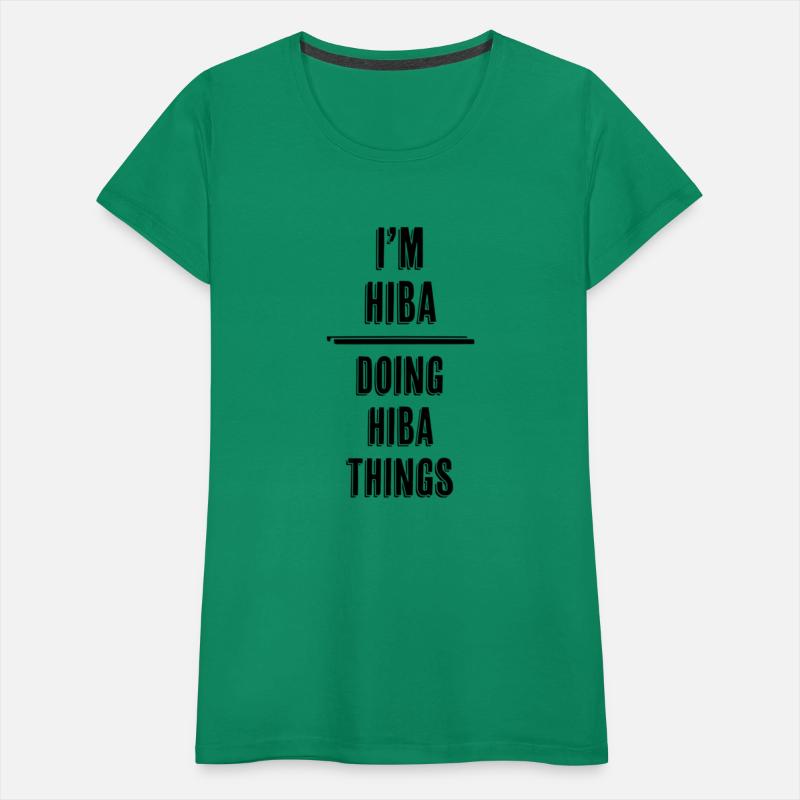 I'M Hiba - Doing Hiba Things - First Name -