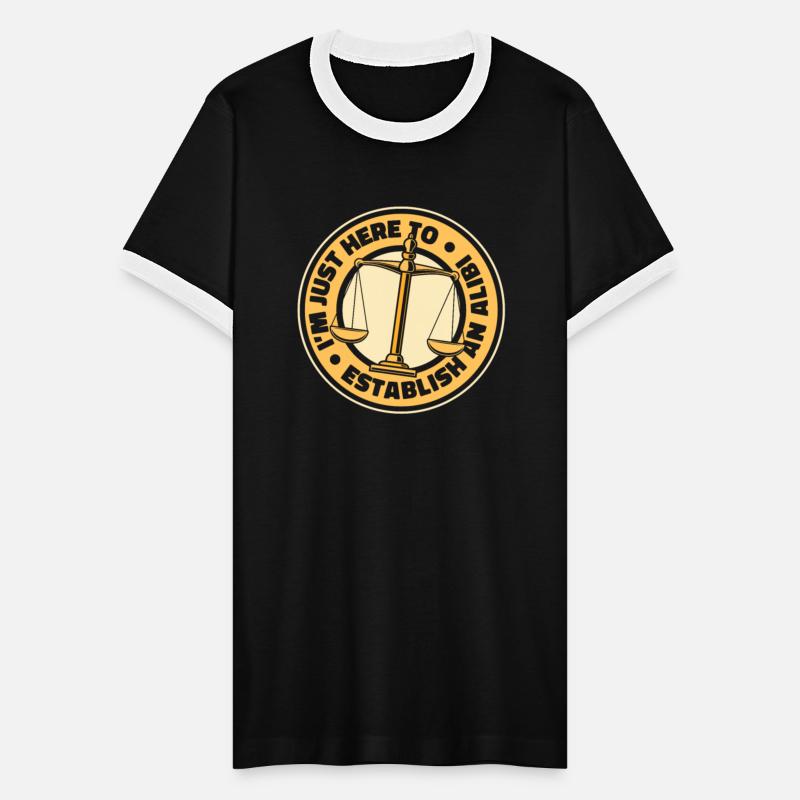 I'm Just Here To Establish An Alibi Legal Counsel