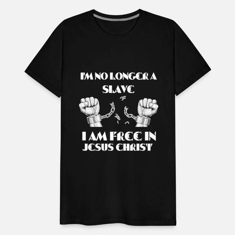 I'm not longer slaves l'am free in jesus
