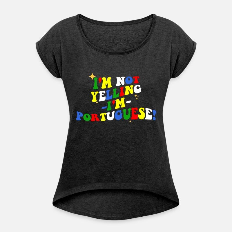 I'm Not Yelling I'm Portuguese