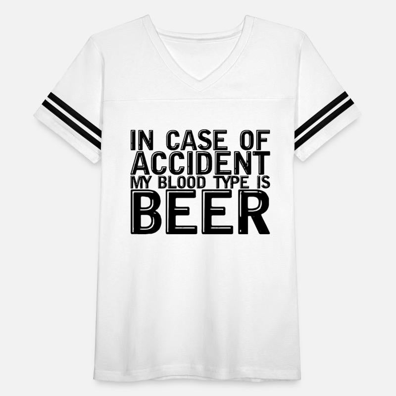In Case Of Accident My Blood Type Is Beer