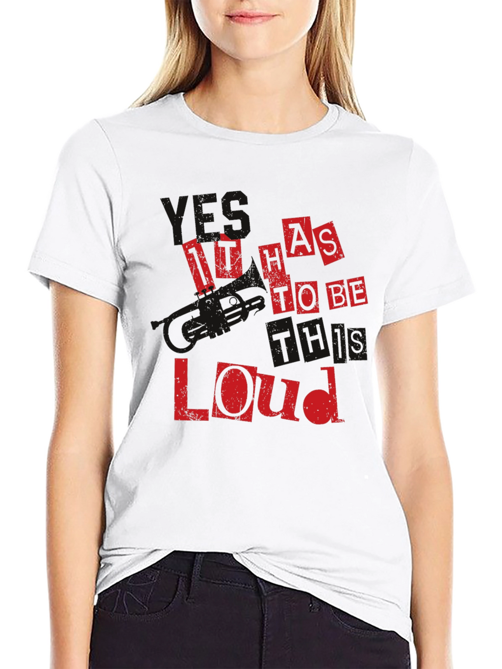 It Has To Be This Loud Black T-Shirt