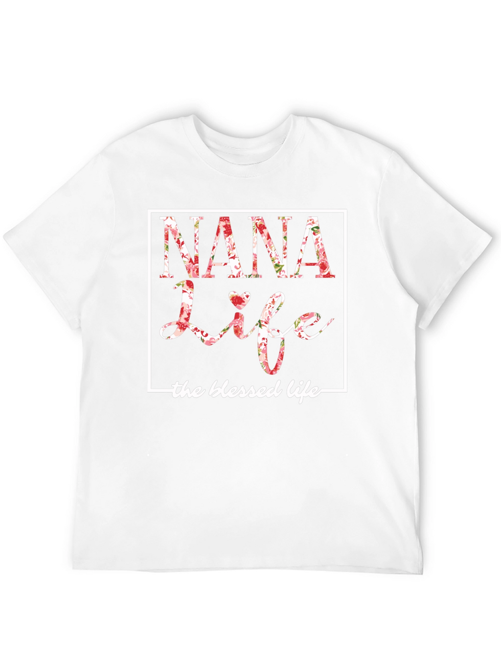 Nana Life Floral T-Shirt