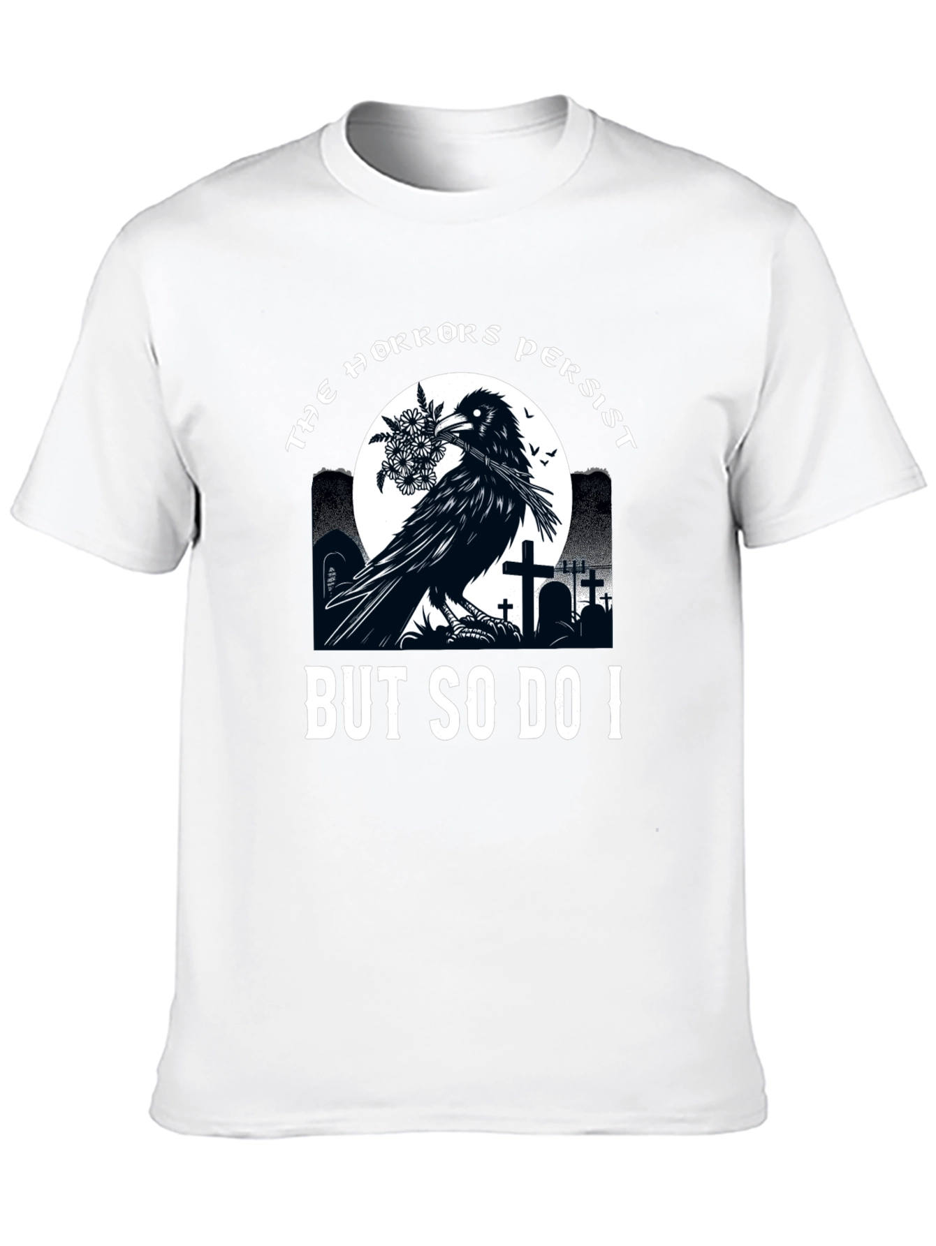 The Horrors Persist Raven T-Shirt