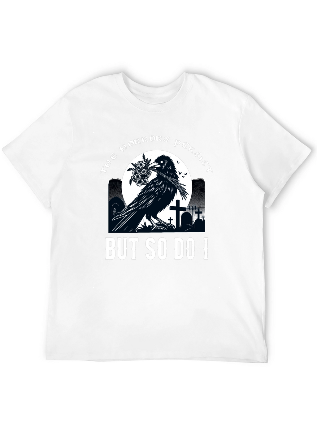 The Horrors Persist Raven T-Shirt