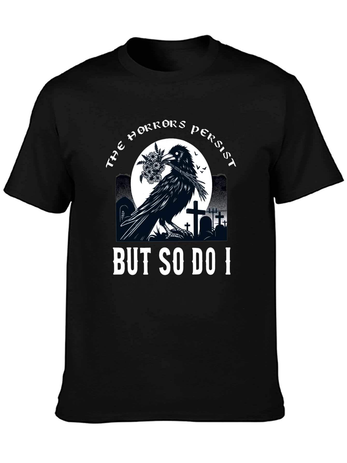 The Horrors Persist Raven T-Shirt