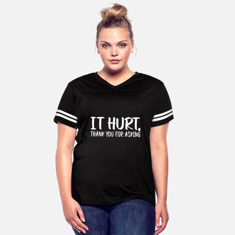 It Hurt, Thank You For Asking 14