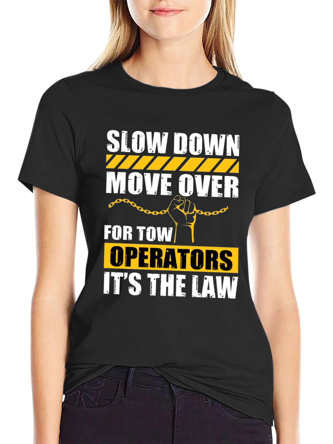 Slow Down Move Over Tow Operator T-Shirt