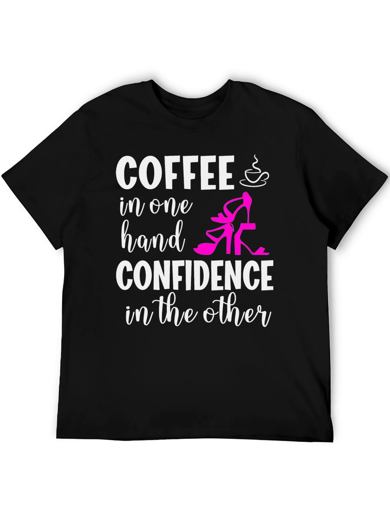 Coffee & Confidence T-Shirt