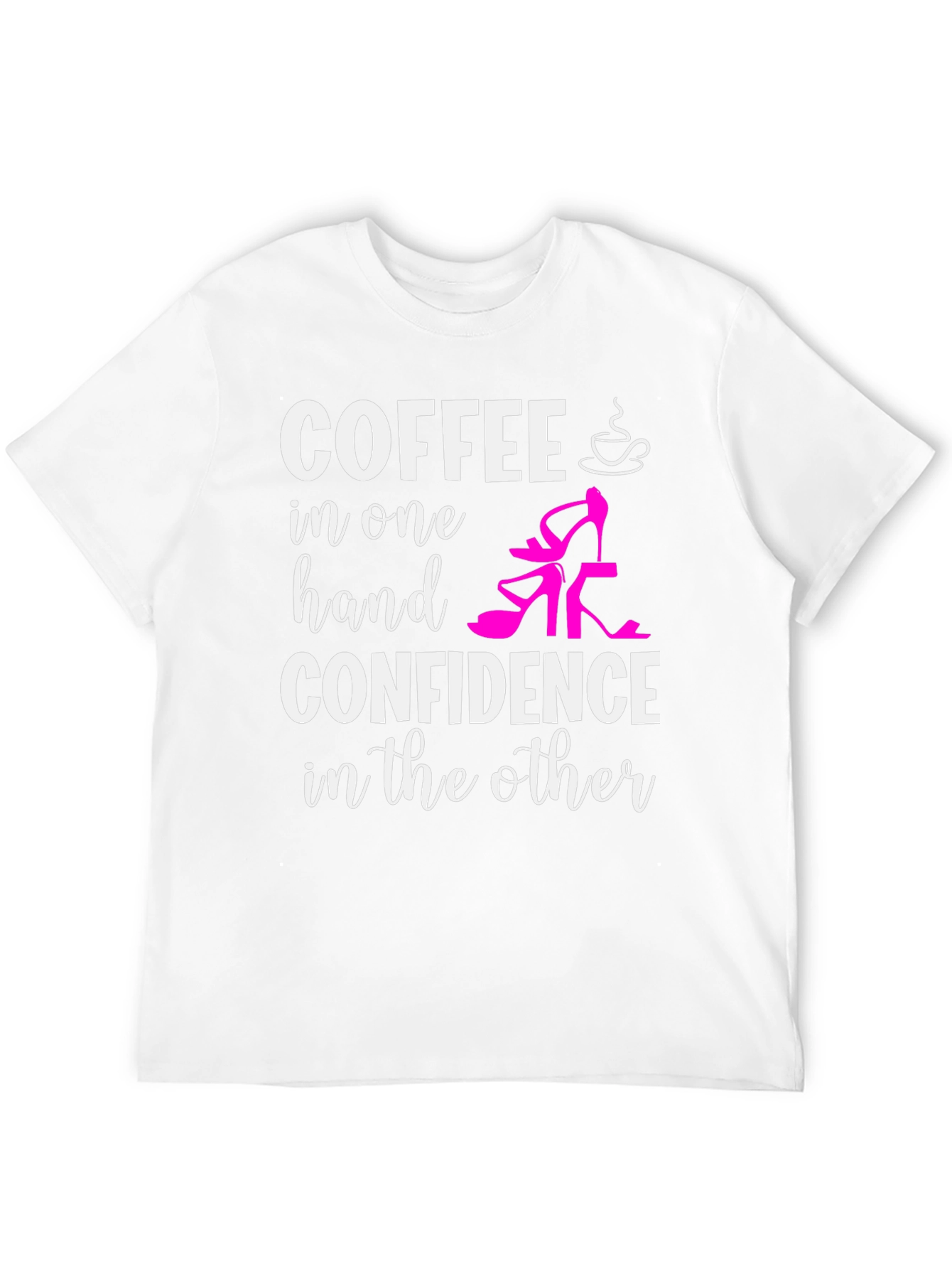 Coffee & Confidence T-Shirt