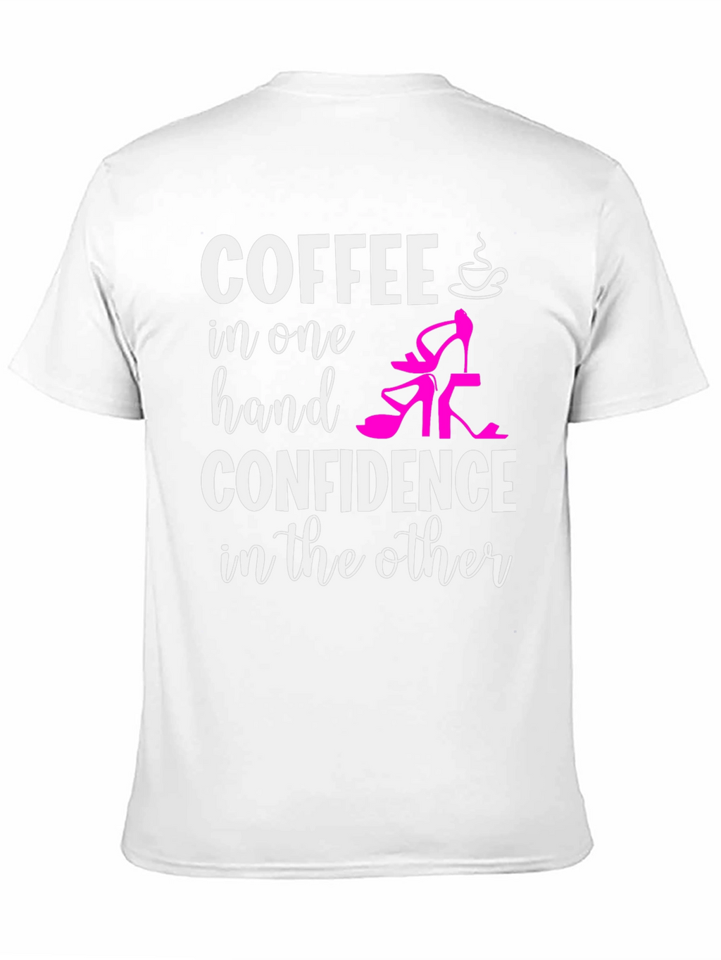 Coffee & Confidence T-Shirt