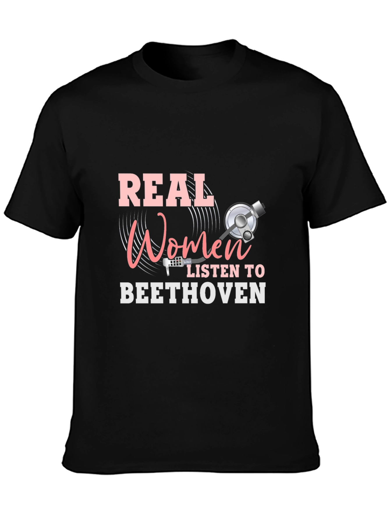 Real Women Listen to Beethoven Black T-Shirt