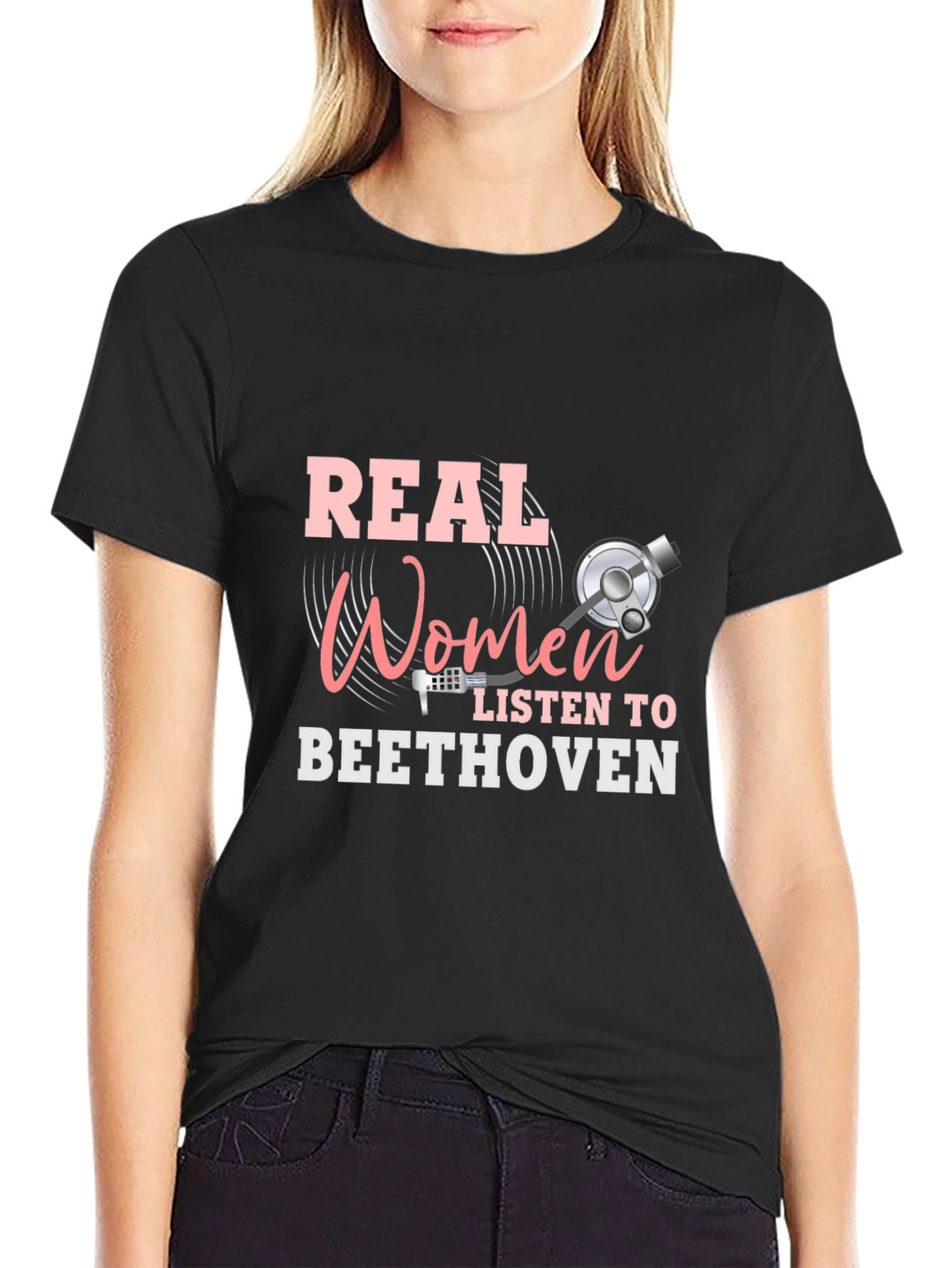 Real Women Listen to Beethoven Black T-Shirt