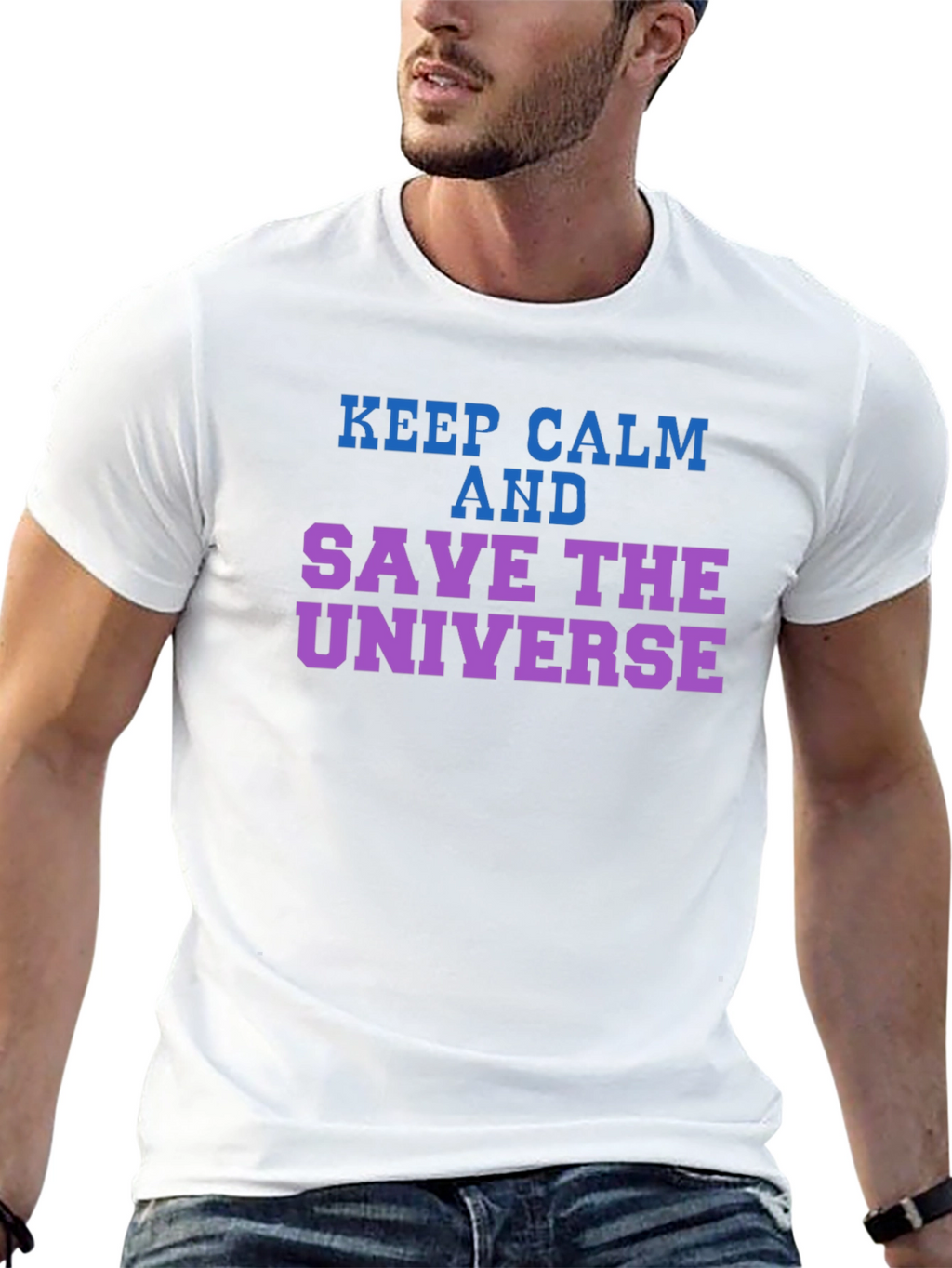 Keep Calm Save the Universe Graphic T-Shirt