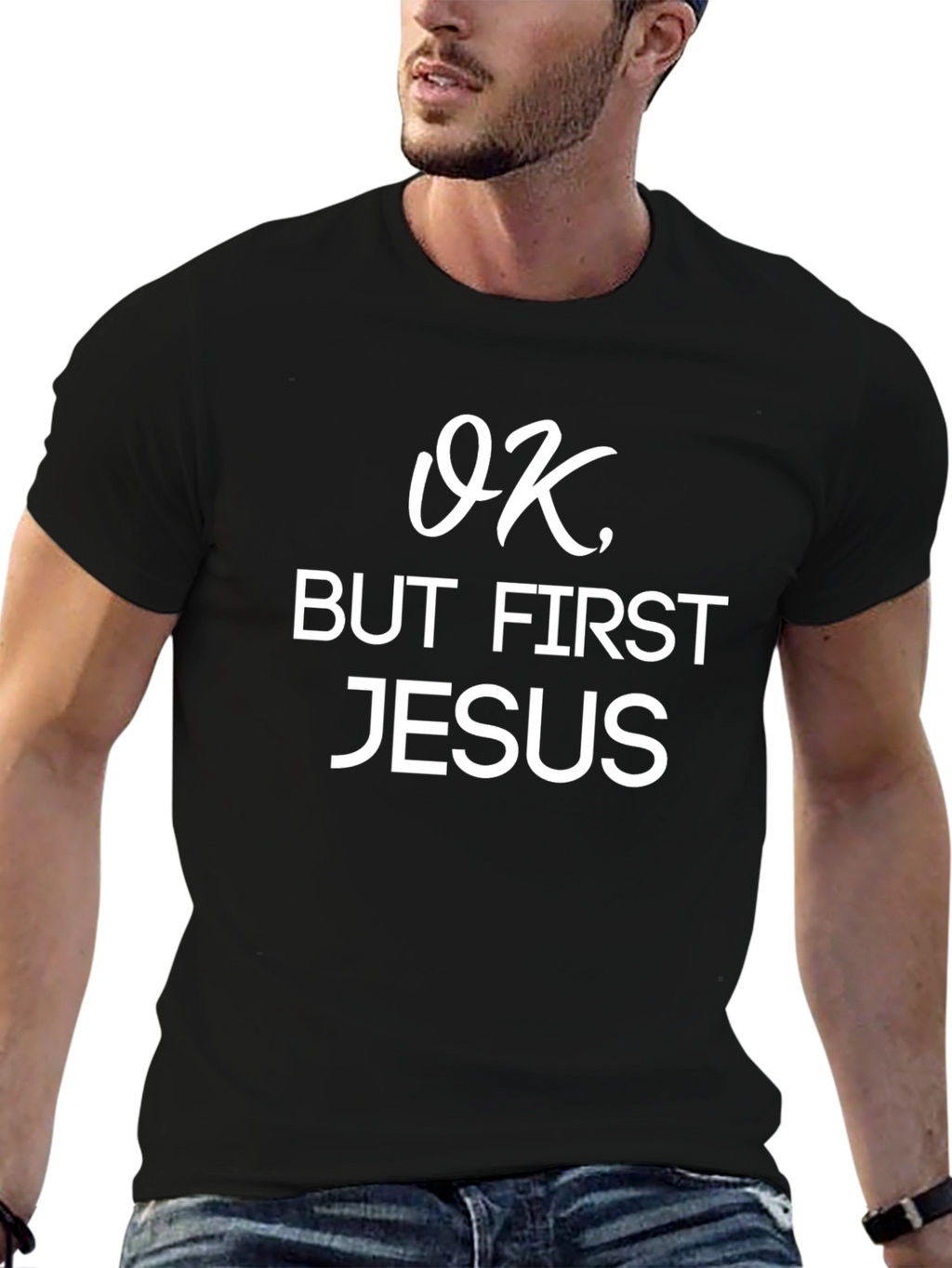 OK But First Jesus T-Shirt