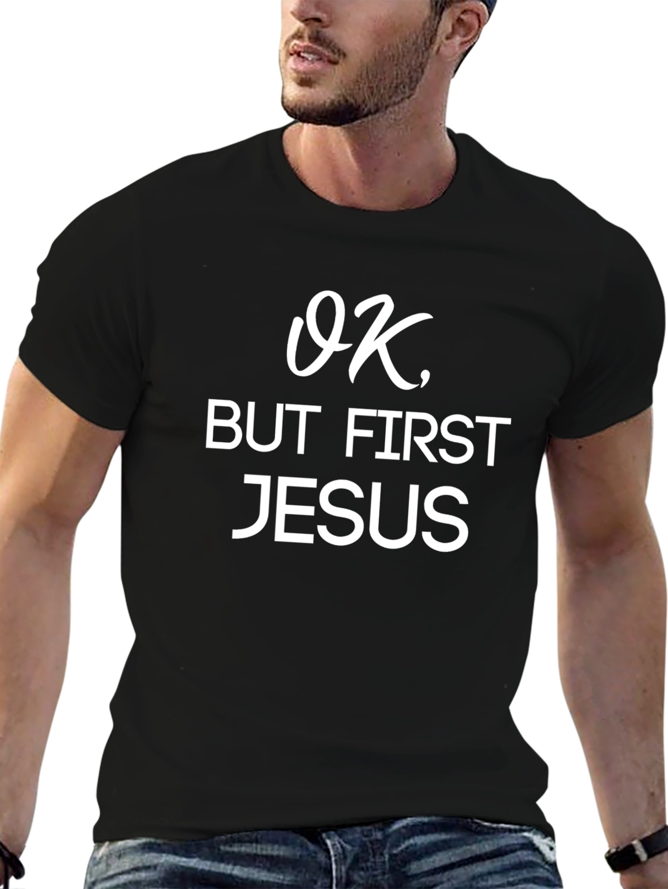 OK But First Jesus T-Shirt