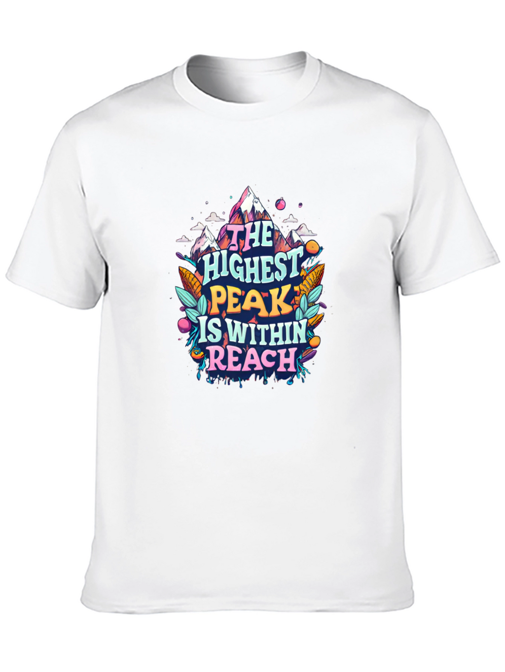 Reach the Highest Peak T-Shirt
