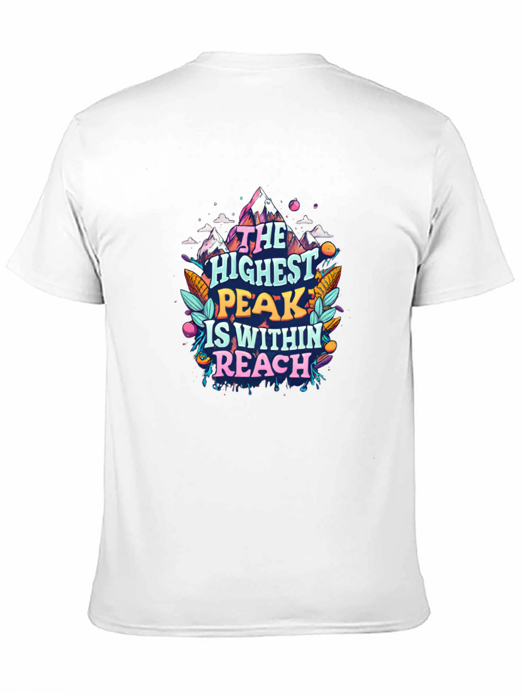 Reach the Highest Peak T-Shirt