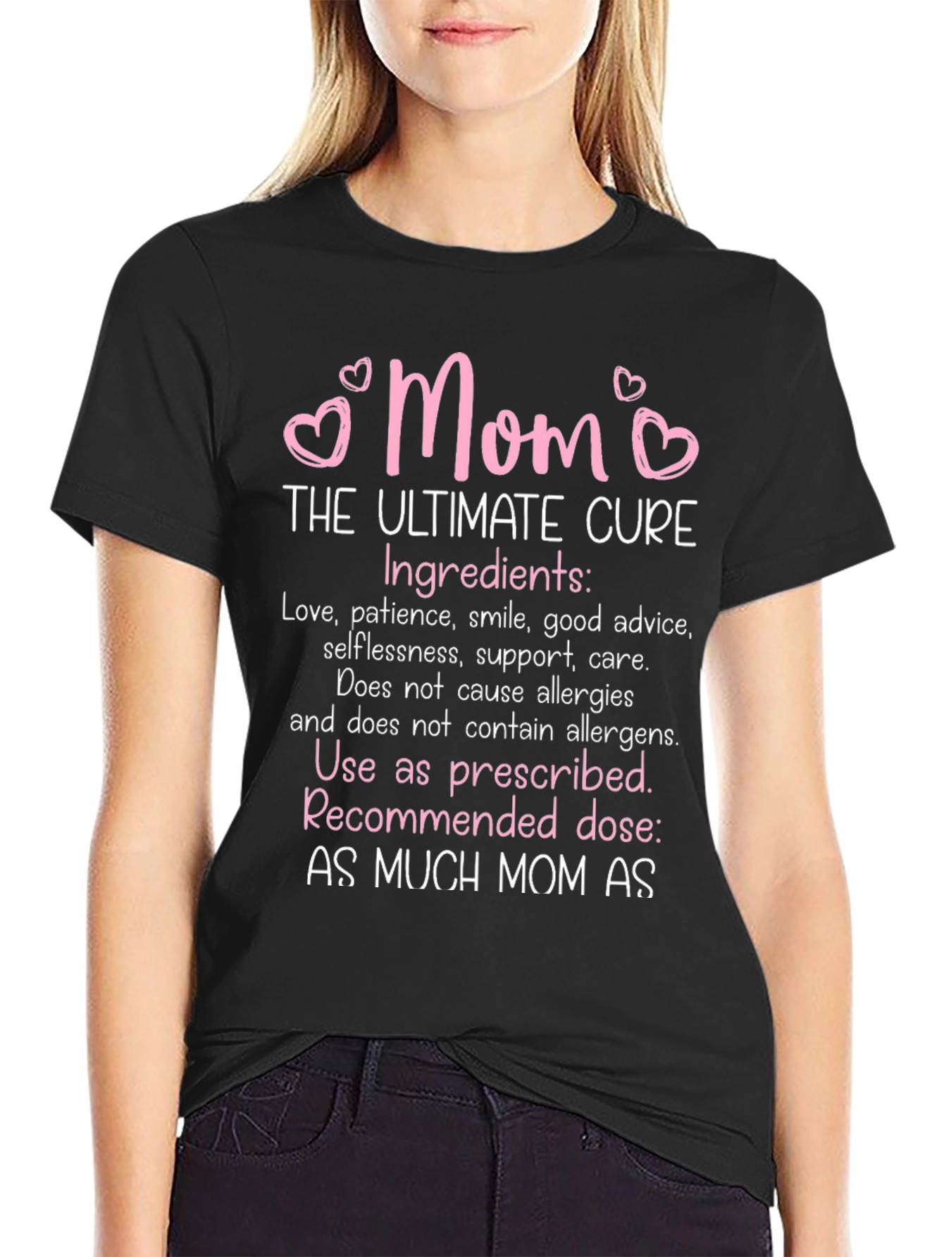 Mom The Ultimate Cure T-Shirt