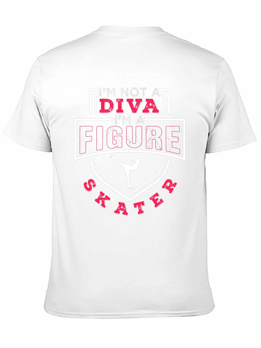 Figure Skater T-Shirt: Im Not A Diva