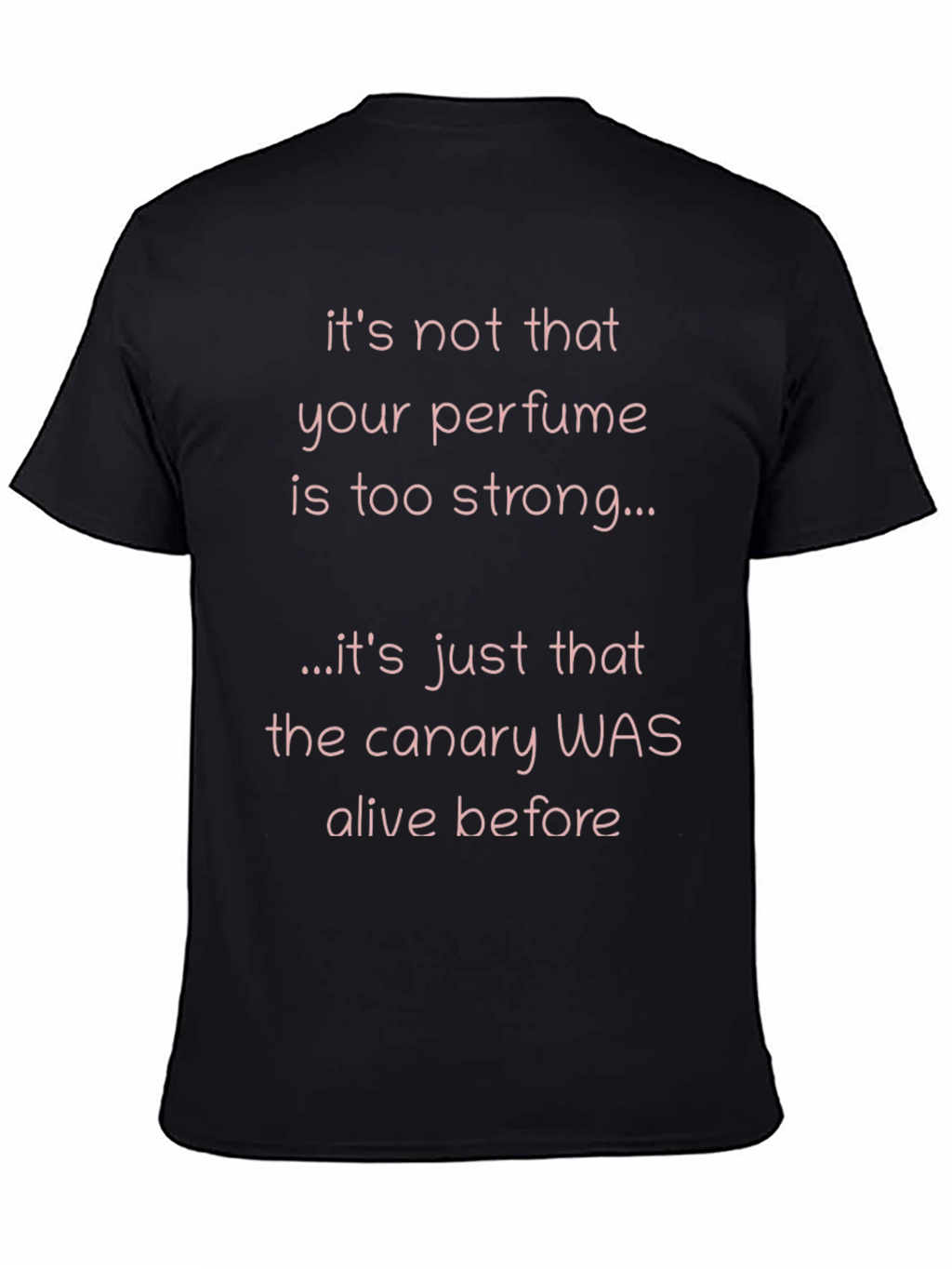 Funny Perfume T-Shirt - Canary Alive