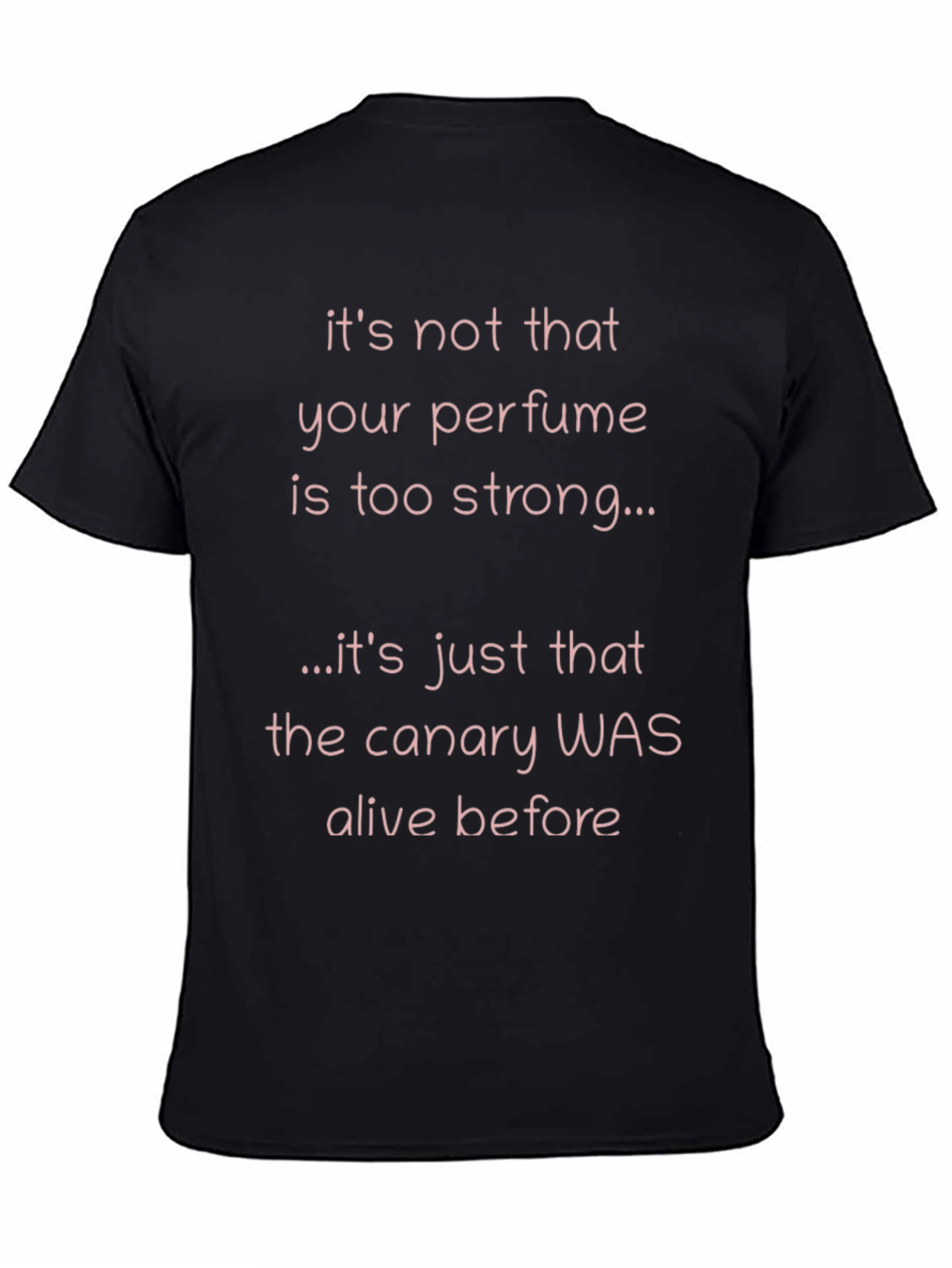 Funny Perfume T-Shirt - Canary Alive