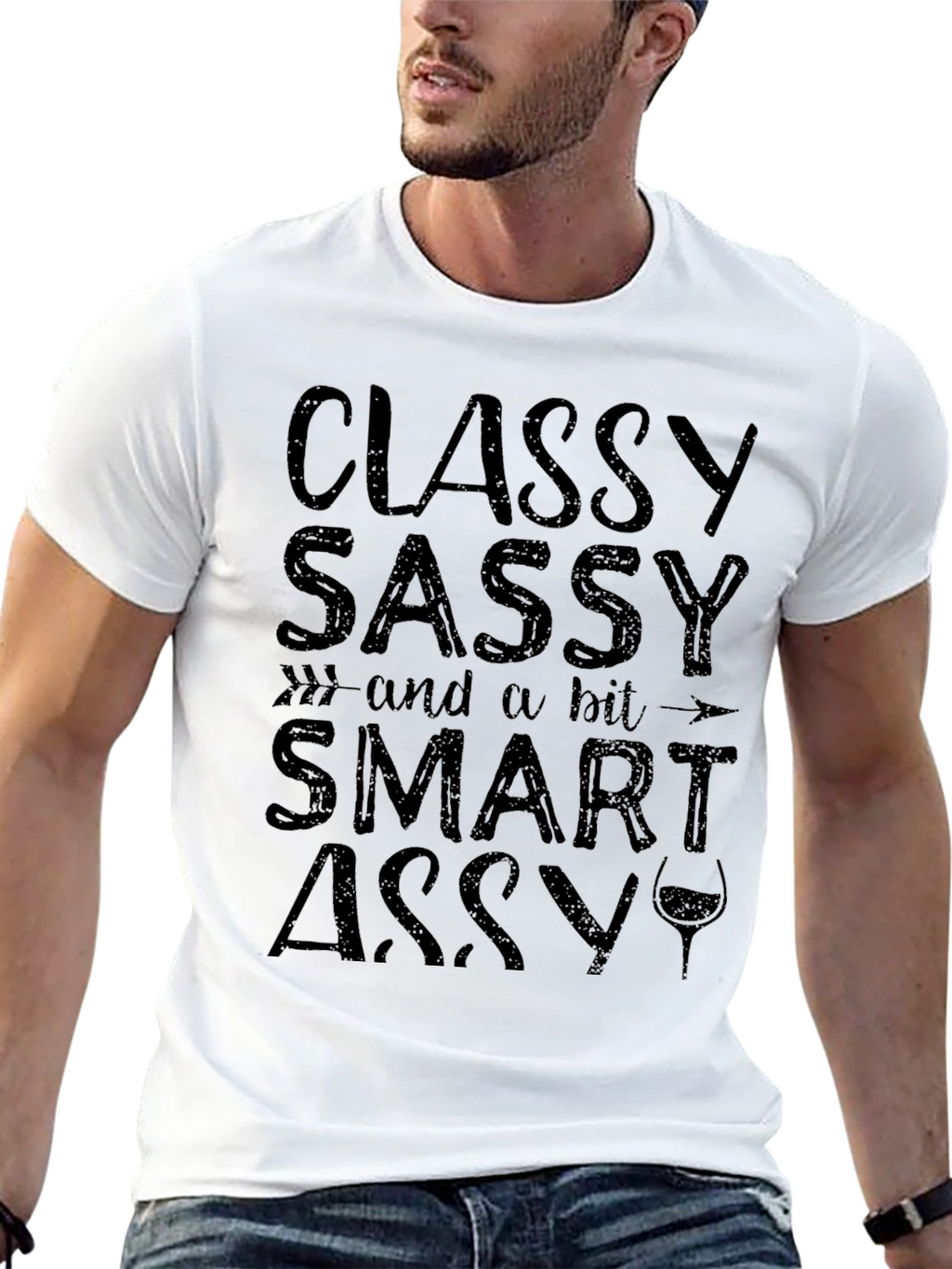 Classy Sassy Smart Assy Graphic Tee