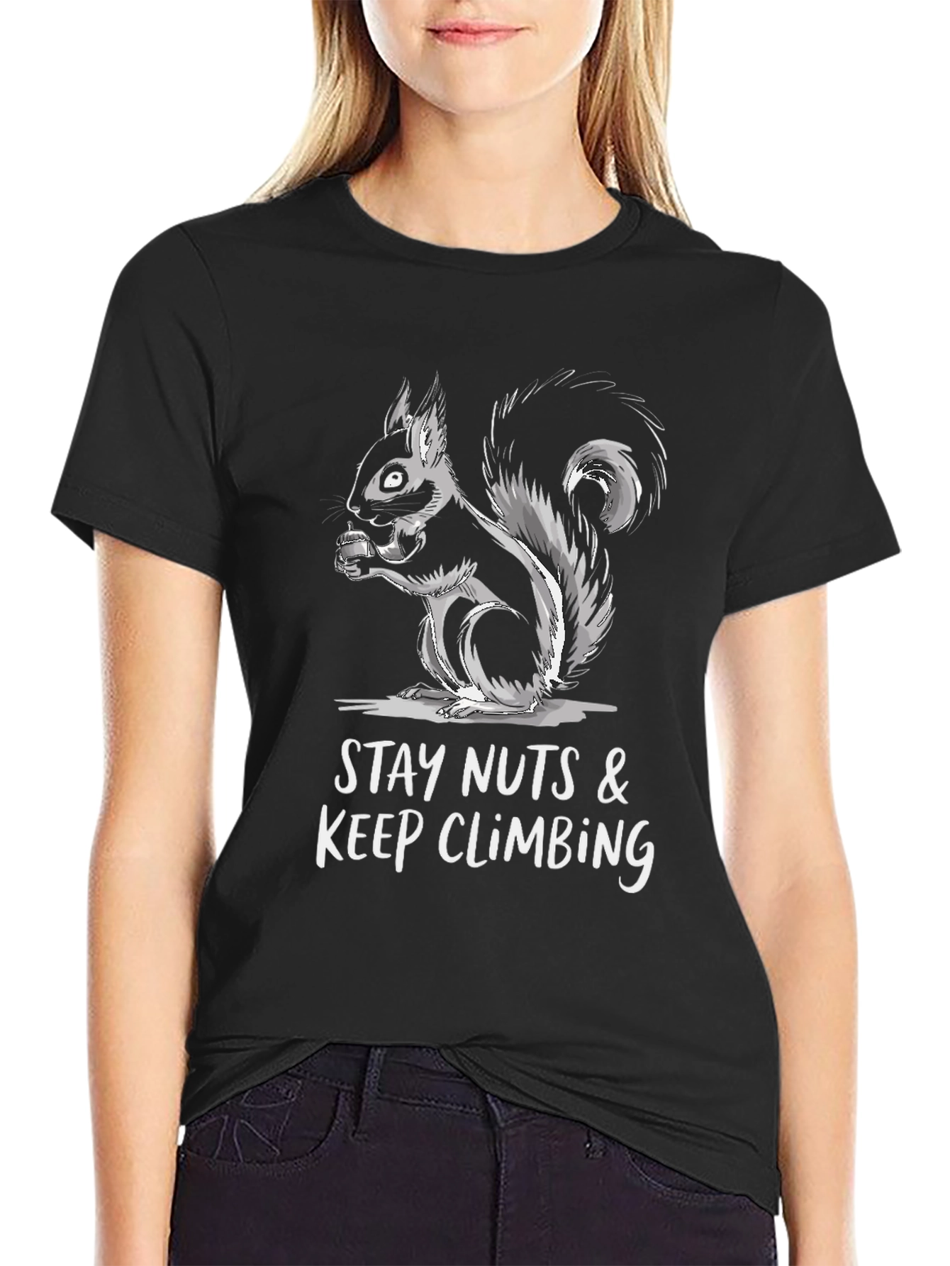 Stay Nuts & Keep Climbing Squirrel T-Shirt