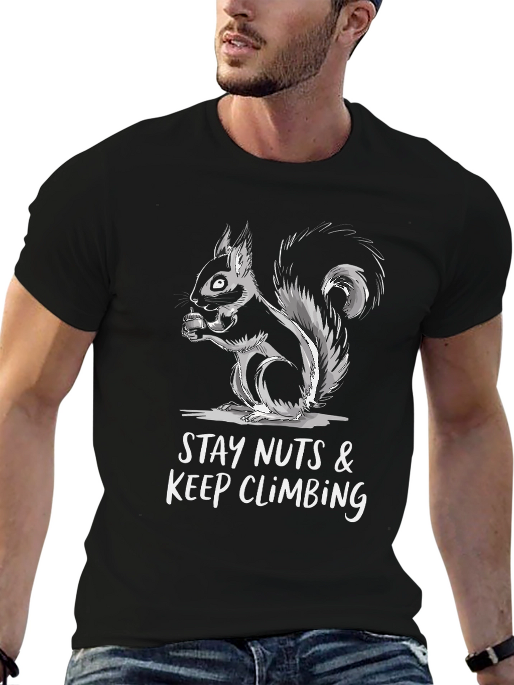 Stay Nuts & Keep Climbing Squirrel T-Shirt