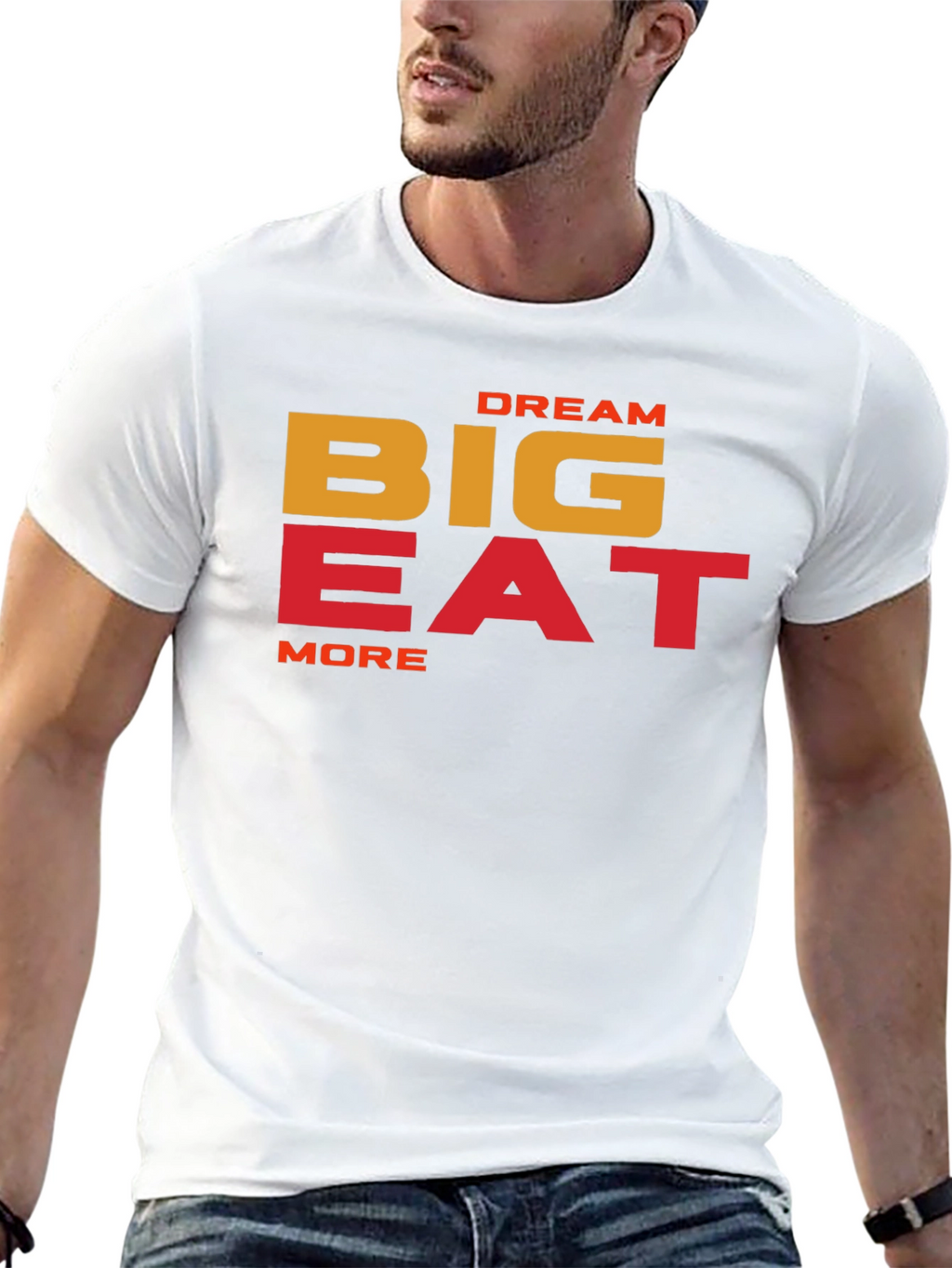 Dream Big Eat More Graphic T-Shirt
