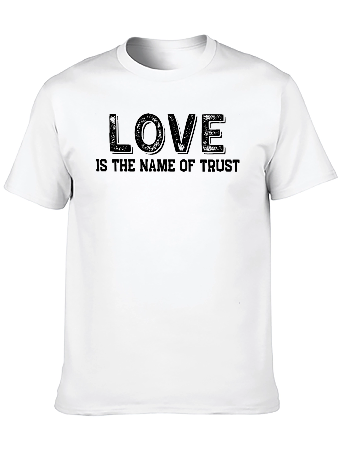 Love Is The Name Of Trust T-Shirt
