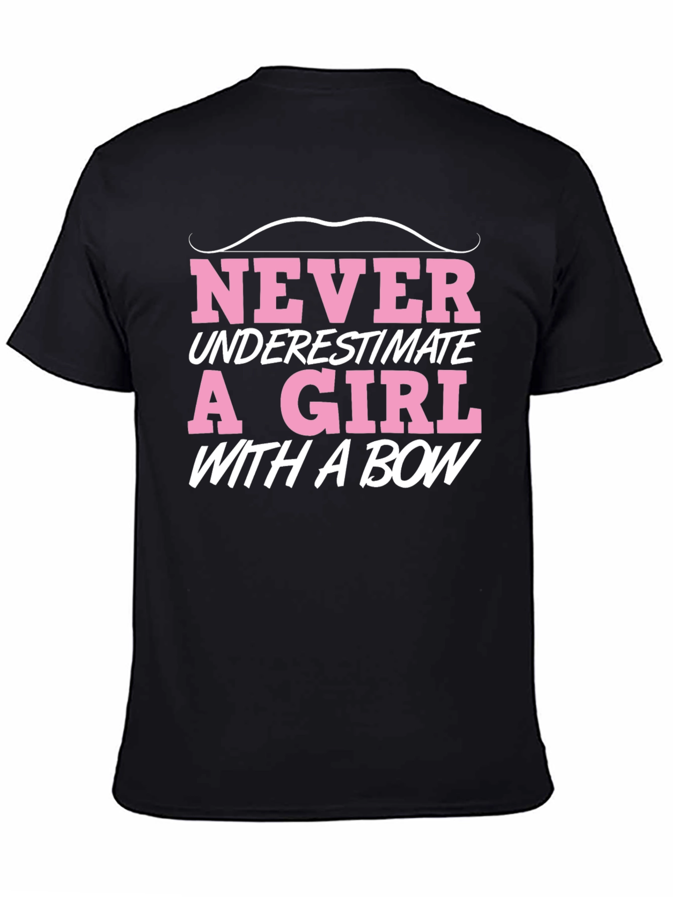 Never Underestimate a Girl With a Bow Black T-Shirt