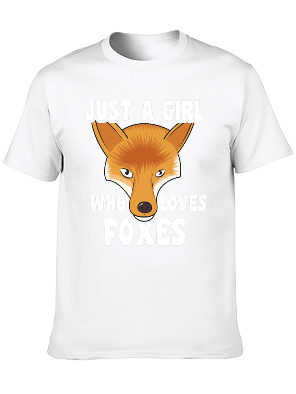 Just a Girl Who Loves Foxes T-Shirt