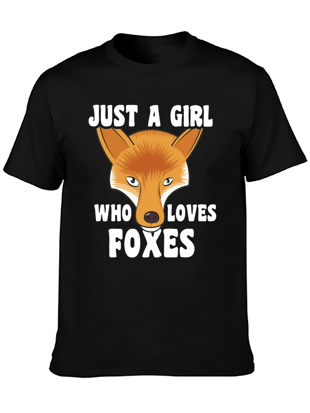 Just a Girl Who Loves Foxes T-Shirt