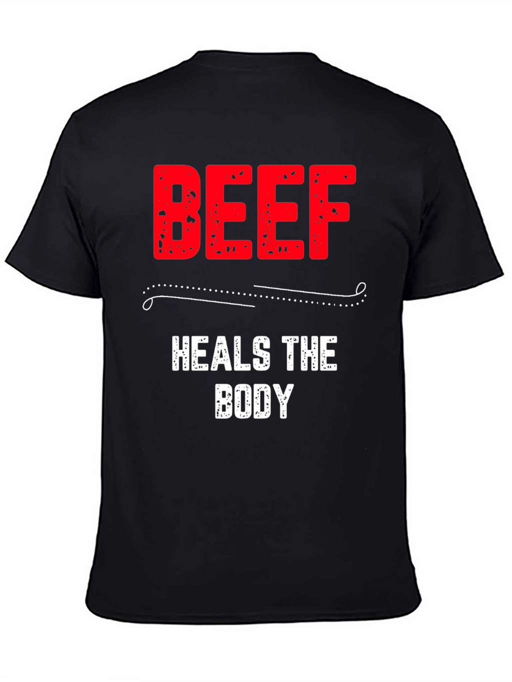 Beef Heals The Body Graphic Tee