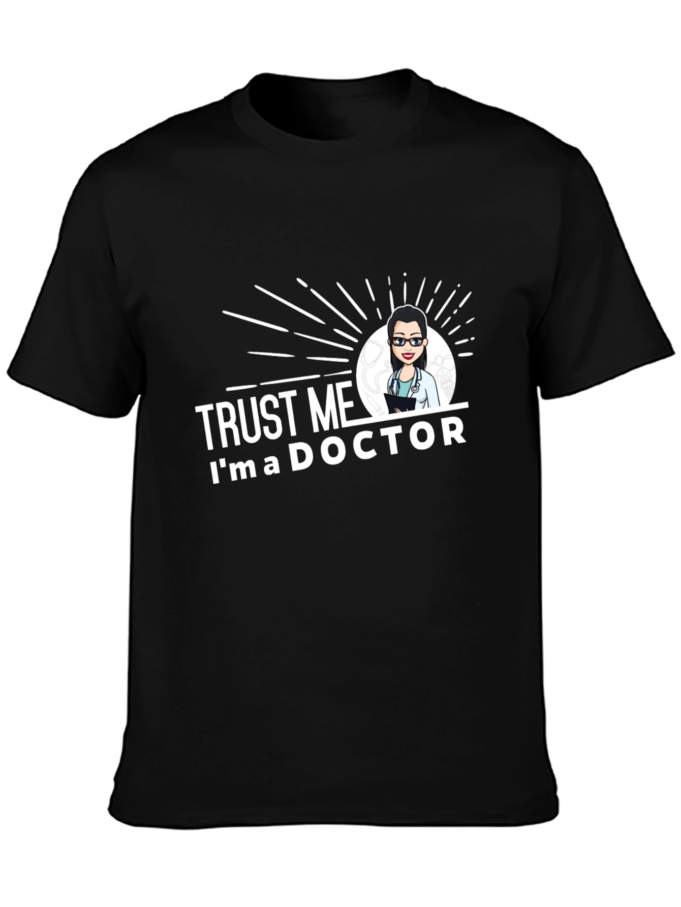Trust Me Im a Doctor Graphic Tee - Black